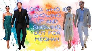 Look who is showing up and showing out for Meghan