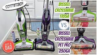 BISSELL Crosswave 1785A vs BISSELL Crosswave Pet Pro 2306A Wet Dry Vacuum Cleaner COMPARISON