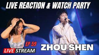 LIVE | Vocal Coach Reaction: Zhou Shen (周深) - Ep 59 