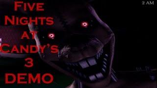 SCARIEST GAME I PLAYED! | Five Nights at Candy's 3 (DEMO)