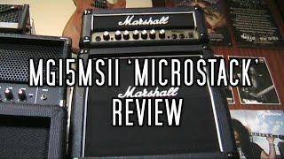 Marshall MG15MSII 'Microstack': Gear Review