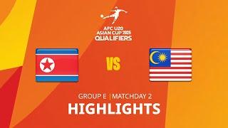 DPR Korea - Malaysia | Group E | MD2 | AFC U20 Asian Cup 2025 Qualifiers | Highlights