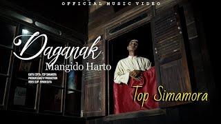 Top Simamora Daganak Mangido Harto (Official Musik Video)