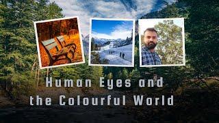 Human Eyes and the Colourful World | Science Class:-10th | N.C.E.R.T | Chapter:-11 | By Gautam Kumar