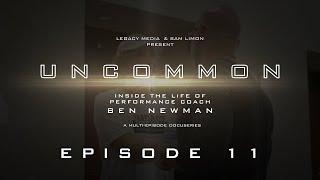 UNCOMMON: Episode 11 | Austin, TX Impact24 ft. Jesse Itzler