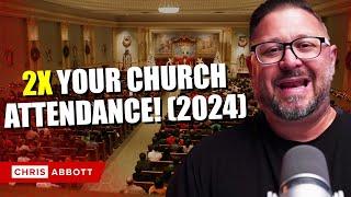 How To Double Your Church in 2024