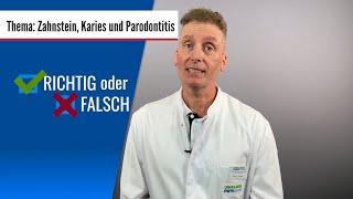 Richtig oder falsch? – #Zahnstein, #Karies und #Parodontitis