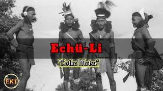 Echü Li Chowocho Motsu | Man who travelled to the afterlife | Lotha folktale