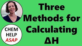 Live Stream- Three Methods for Calculating ΔH