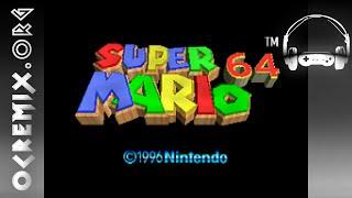 OC ReMix #3183: Super Mario 64 'Dire on the Rocks' [Dire, Dire Docks] by Geoffrey Taucer/FFmusic Dj