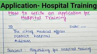 How to write an application for Hospital training I After D-pharma Hospital Training for 3 Months