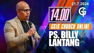 Ibadah Online GSJS 5 - Ps. Billy Lantang - Pk.14.00 (21 Jul 2024)