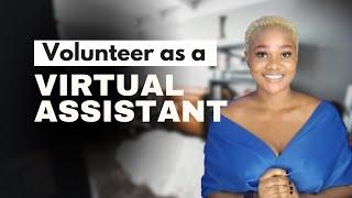 Virtual Assistant Volunteer Positions | Apply NOW | @themfonakpan