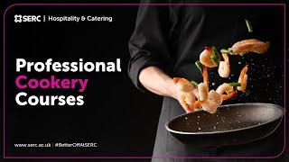SERC Professional Cookery Courses