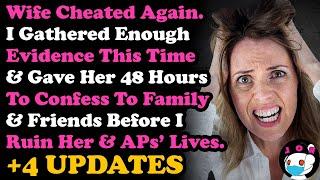 UPDATE Cheating Wife Begged Me Not To Expose Her Affairs & I Gave Her 48 Hours To Come Clean