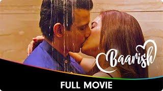 Baarish Season 2 - Web 2 Movie - Sharman Joshi, Asha Negi, Priya Banerjee, Sahil Shroff