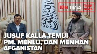 TOP NEWS OF THE DAY :  Jusuf Kalla Temui PM, Menlu, dan Menhan Afganistan