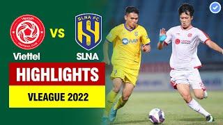 Highlights Viettel vs SLNA | Hoàng Đức liên tiếp xử lý đẳng cấp và ghi tuyệt phẩm ấn định