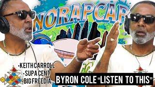 Keith Carroll "We Just Jocing" | Byron Cole Speaks His Mind | Let Me Talk Brother..