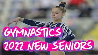 Gymnastics - 6 Amazing 2022 New Seniors