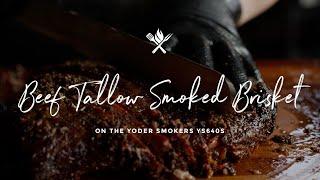 Beef Tallow Smoked Brisket