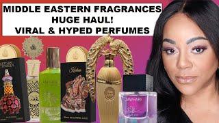 MIDDLE EASTERN FRAGRANCES HAUL|  LATEST VIRAL & HYPED PERFUMES OF 2024