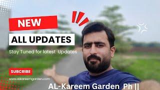 New All Latest updates |#alkareemgarden #investmentinlahore #propertyforsale #Taijgarh #latestupdate