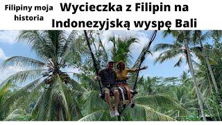 Filipiny moja historia Wycieczka  z Filipin do Indonezji na wyspę Bali   SD 480p