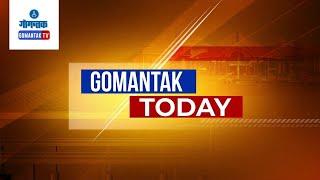 GOMANTAK TODAY BULLETIN LIVE | 08-09-2024 | GOA NEWS | GOA LATEST UPDATES | GOMANTAK TV