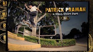 Patrick Praman : A REAL Short Part