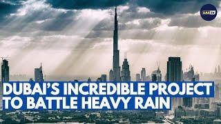 Dubai announces it's plan to battle heavy rainfall in the city