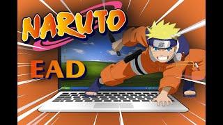 Naruto EAD