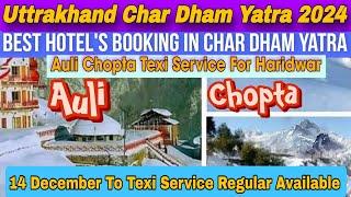 Uttrakhand Chardham Yatra 2024 || Auli Chopta Tour Package 2024 || Winter For Tour Auli Chopta 2024