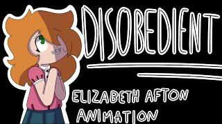 DISOBEDIENT || Elizabeth Afton AMV (ORIGINAL FNAF ANIMATION)