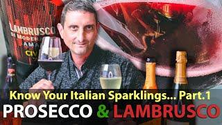 Prosecco & Lambrusco, Best-Selling Italian Sparkling Wines | "The Fine Bubblies of Italy" Part.1