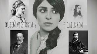 Queen Victoria’s 9 Children