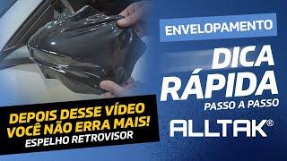 COMO ENVELOPAR UM RETROVISOR - MELHOR TÉCNICA