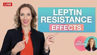 Leptin | What Leptin Resistance Does to the Body | Dr. Janine