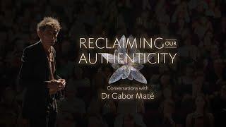 What is meant by "Authenticity"?: Gabor Maté