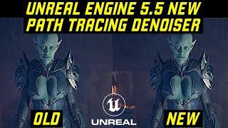 Unreal Engine 5.5 NFOR Path Tracing Denoiser