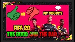 Fifa 20, The Good And The Bad?