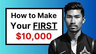 How to Make Your FIRST $10,000 in Affiliate Marketing (with NO Money or Following)