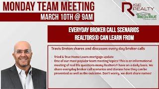 Everyday Broker Call Scenarios Realtors® Can Learn From │Rise Realty