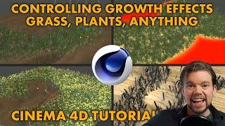 Controlling Growth Effects in Cinema 4D: Grass, Plants, ANYTHING!