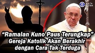 Ramalan Paus: Gereja Katolik Akan Berakhir dengan Cara yang Tak Terduga, Seperti Apa Kiranya…?