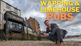 Wapping and Limehouse Pubs: Historic pubs along the riverside in East London