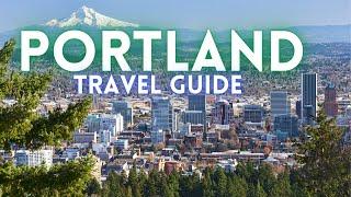 Portland Oregon Travel Guide: Best Things To Do in Portland