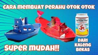 Cara membuat perahu otok-otok  sendiri (MAINAN JADUL)