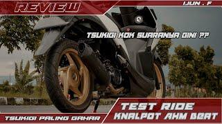 TEST RIDE KNALPOT TSUKIGI AHM MALAYSIA DI BEAT FI