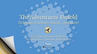 The Adventures Unfold (Faber Piano Adventures, MTNA 2018)